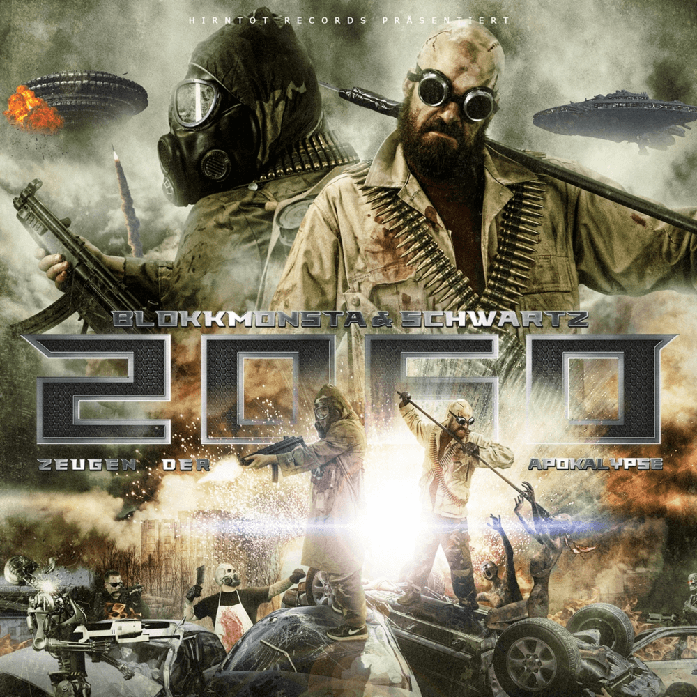 Blokkmonsta & Schwartz - 2060: Zeugen der Apokalypse Blokkmonsta & Schwartz - 2060: Zeugen der Apokalypse