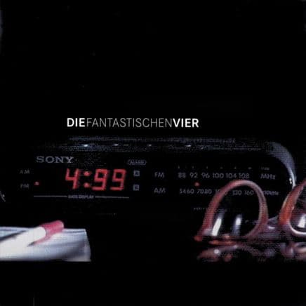 Die Fantastischen Vier - 4:99 Die Fantastischen Vier - 4:99