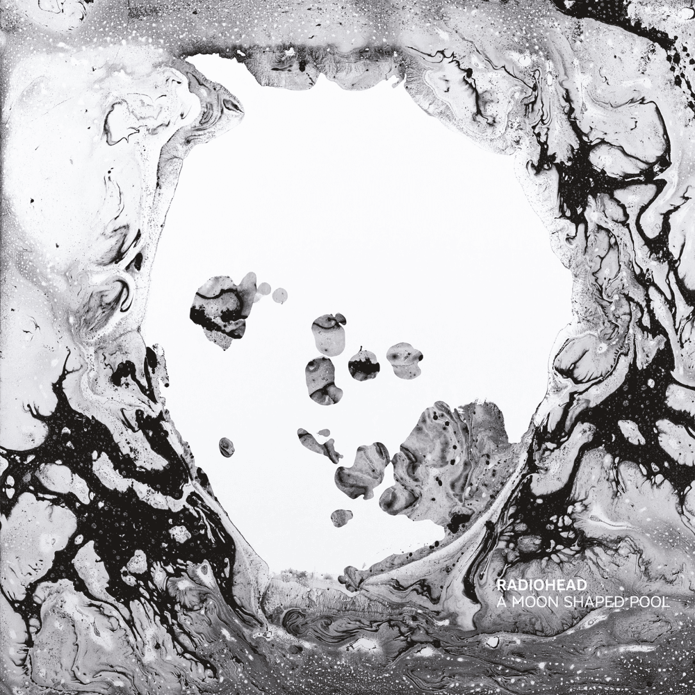 Radiohead - A Moon Shaped Pool Radiohead - A Moon Shaped Pool