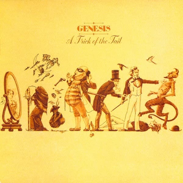 Genesis - A Trick Of The Tail Genesis - A Trick Of The Tail