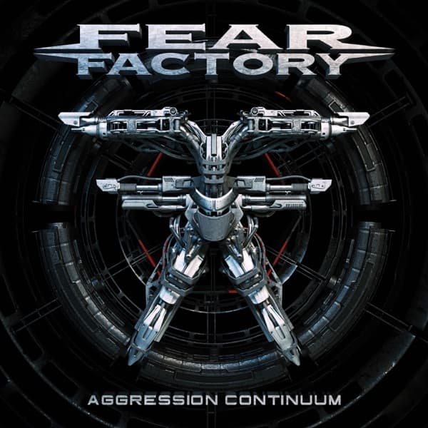 Fear Factory - Aggression Continuum Fear Factory - Aggression Continuum