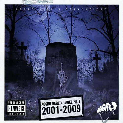 Aggro Berlin - Aggro Berlin Label Nr. 1 (2001-2009) Aggro Berlin - Aggro Berlin Label Nr. 1 (2001-2009)