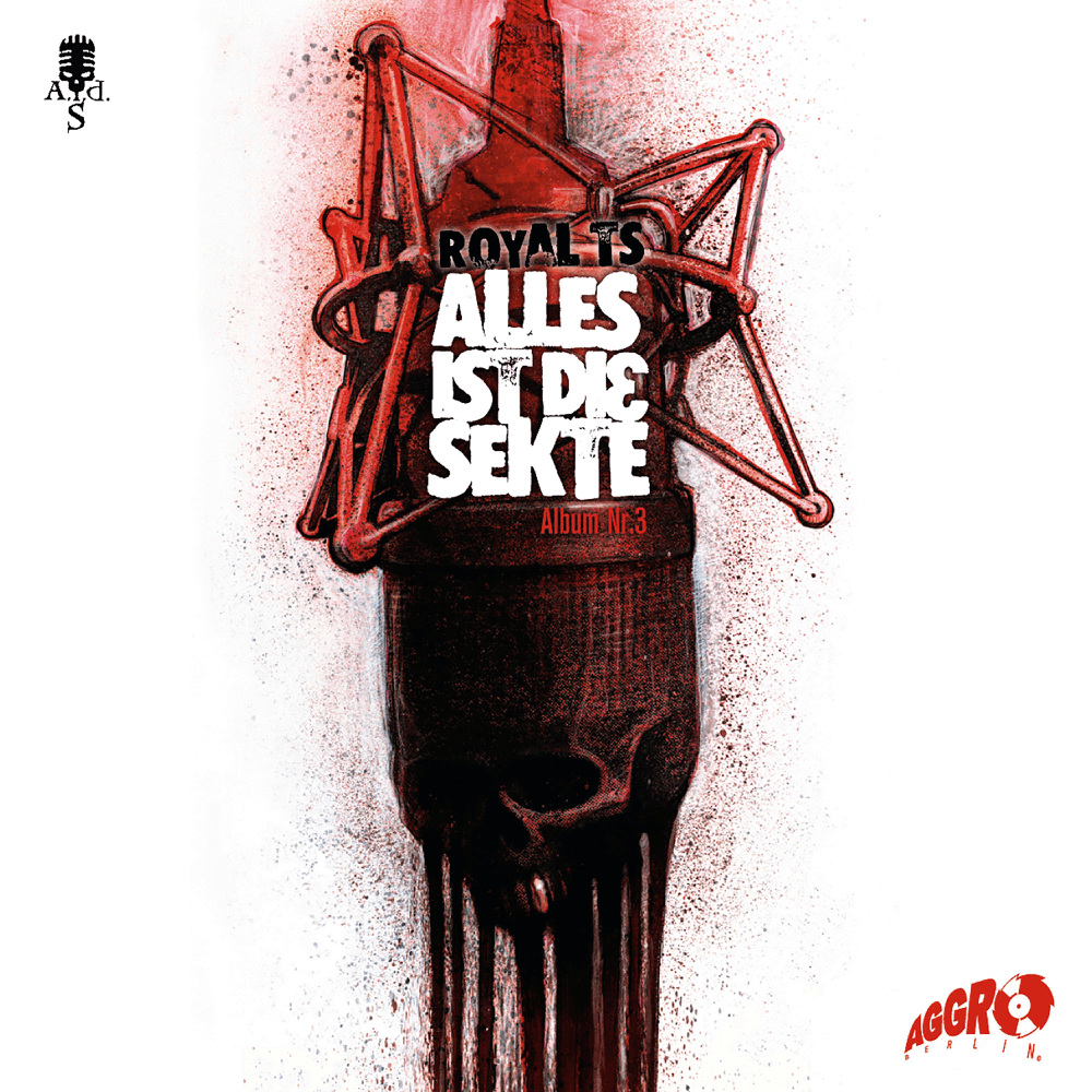 Royal TS - Alles ist die Sekte - Album Nr. 3 Royal TS - Alles ist die Sekte - Album Nr. 3