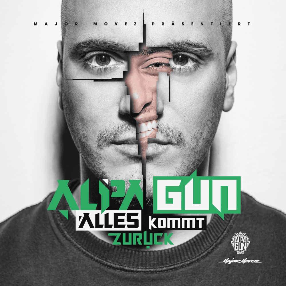 Alpa Gun - Alles kommt zurück Alpa Gun - Alles kommt zurück