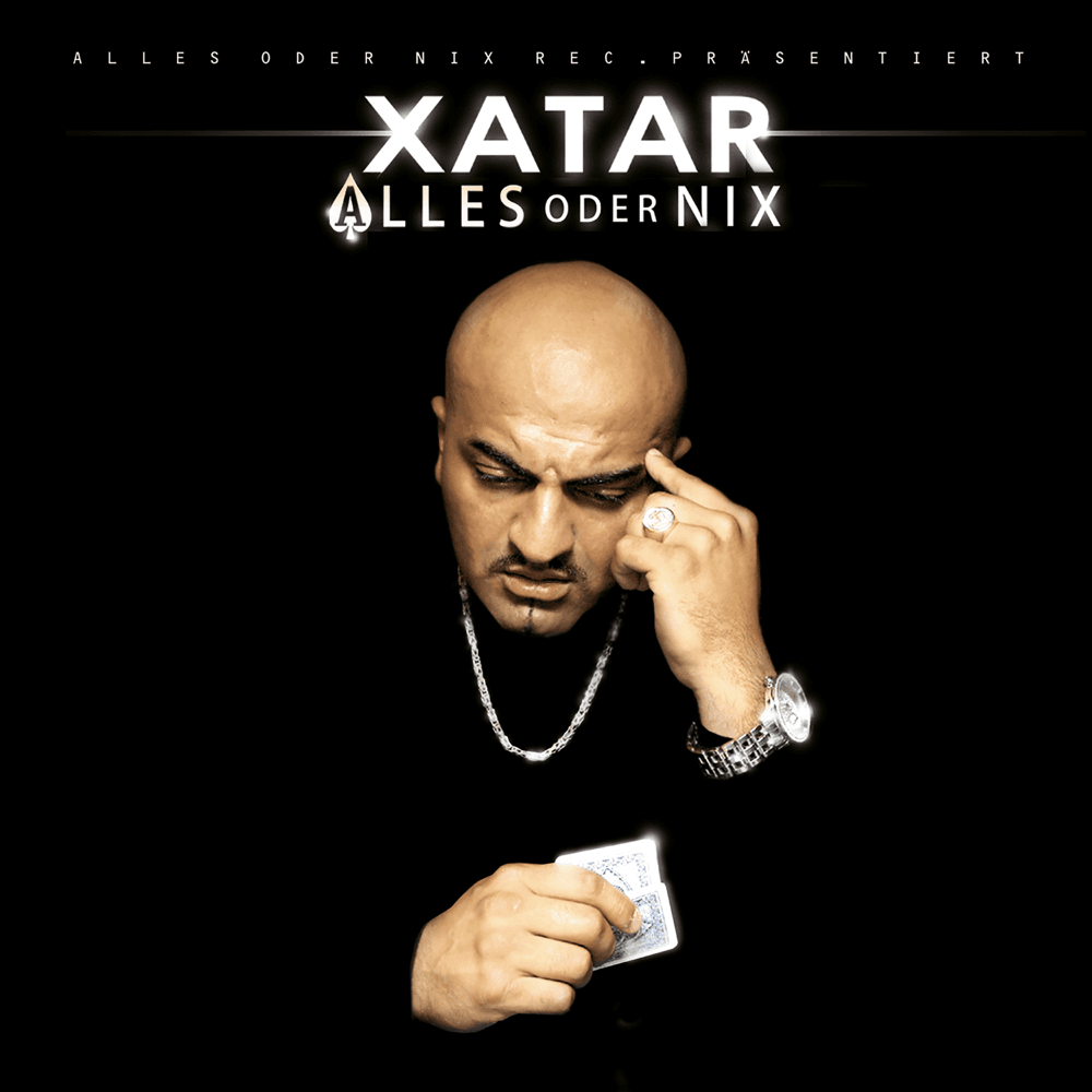 Xatar - Alles oder Nix Xatar - Alles oder Nix