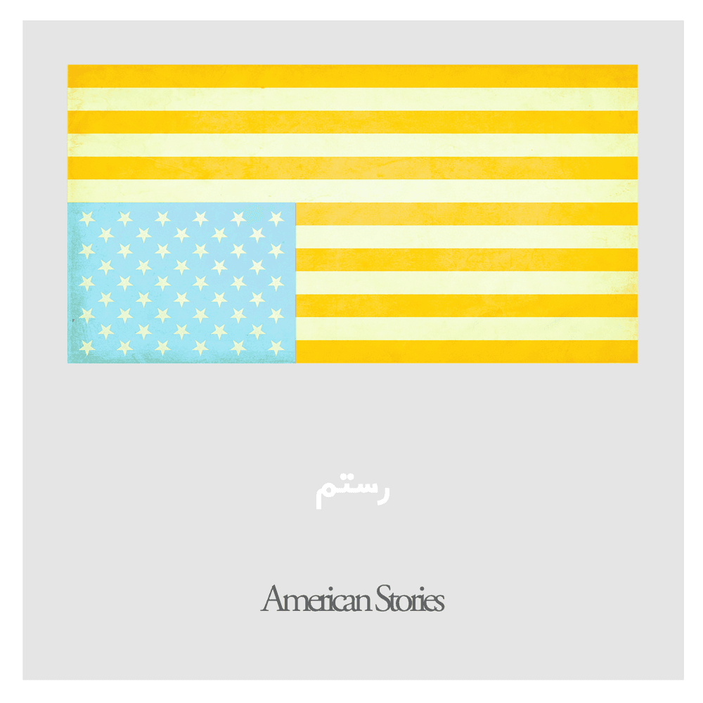 Rostam - American Stories