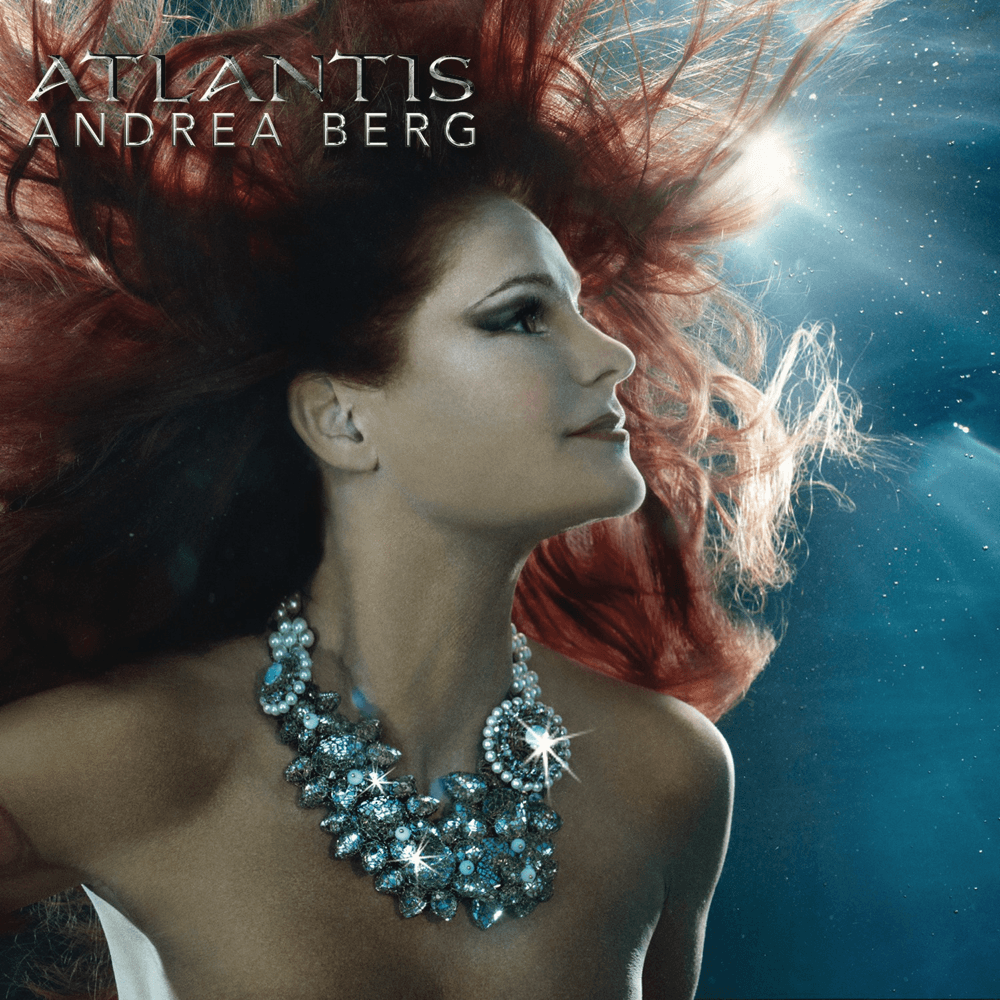 Andrea Berg - Atlantis Andrea Berg - Atlantis