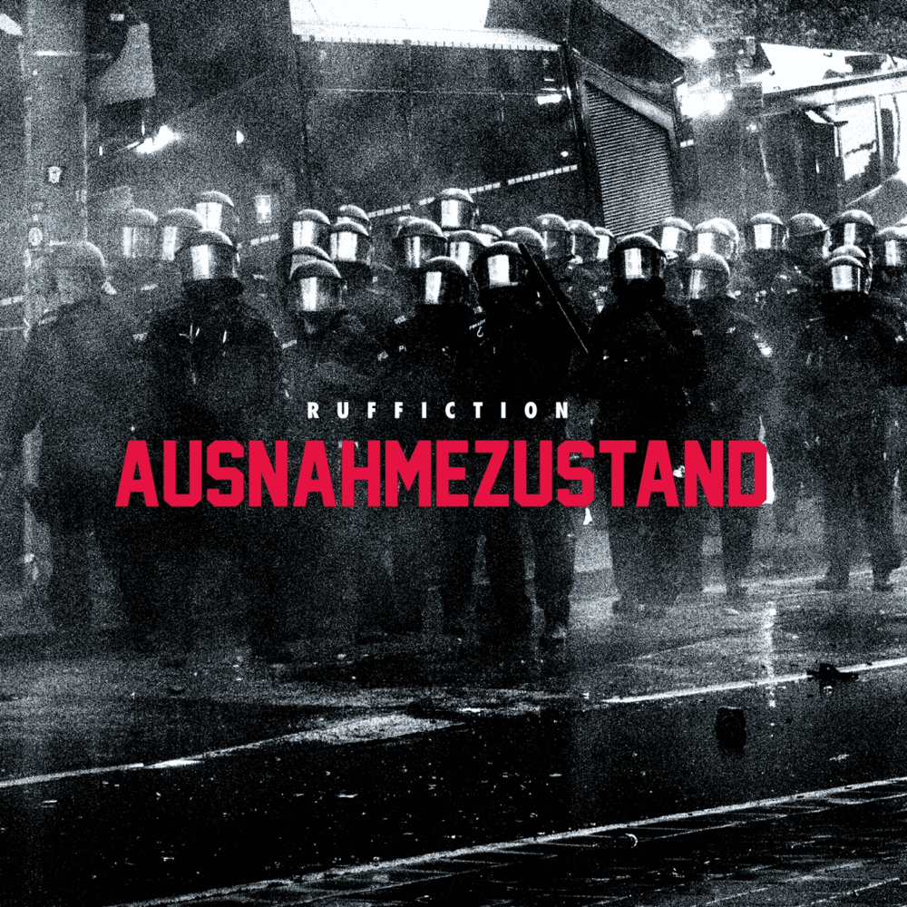 Ruffiction - Ausnahmezustand Ruffiction - Ausnahmezustand