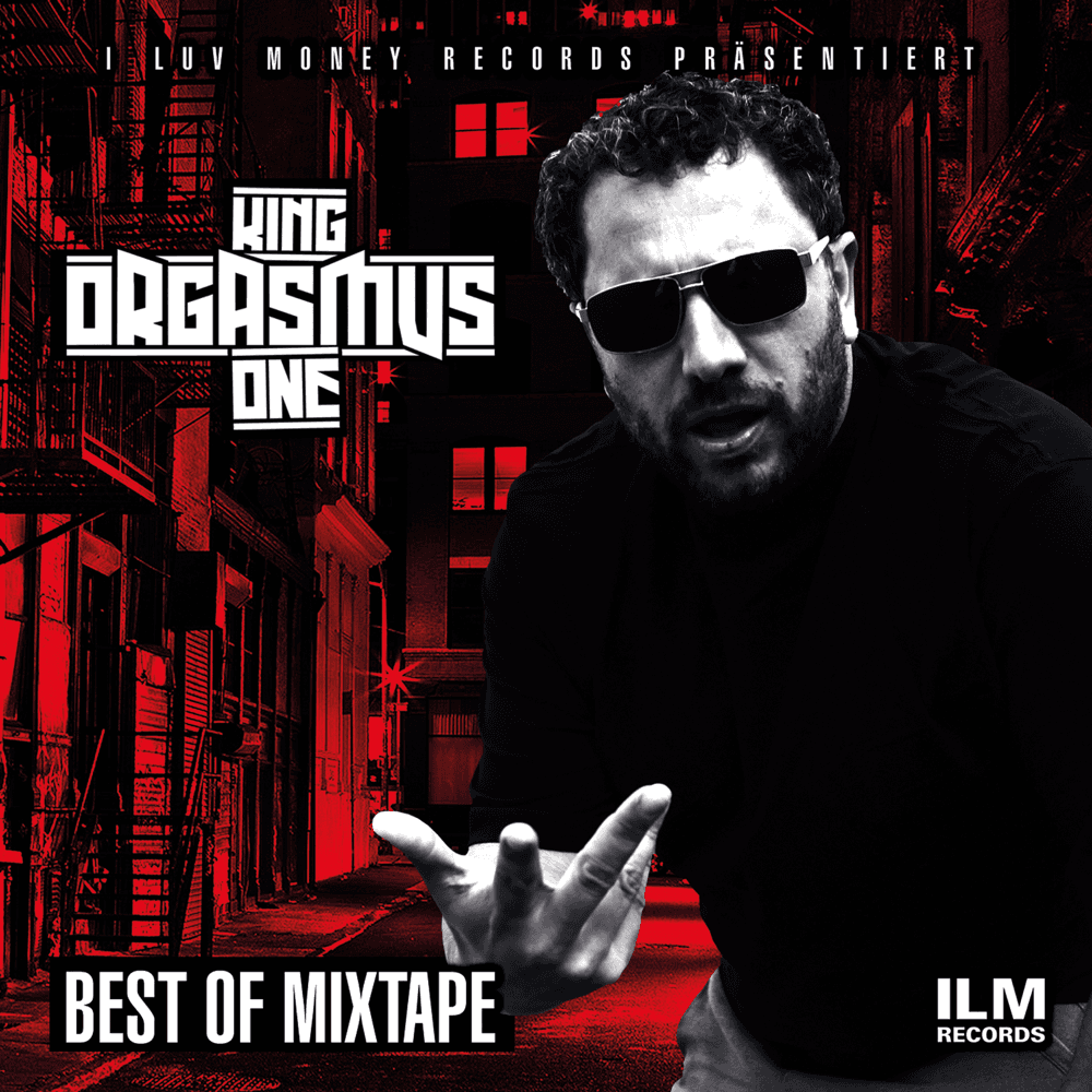 King Orgasmus One - Best Of Mixtape King Orgasmus One - Best Of Mixtape