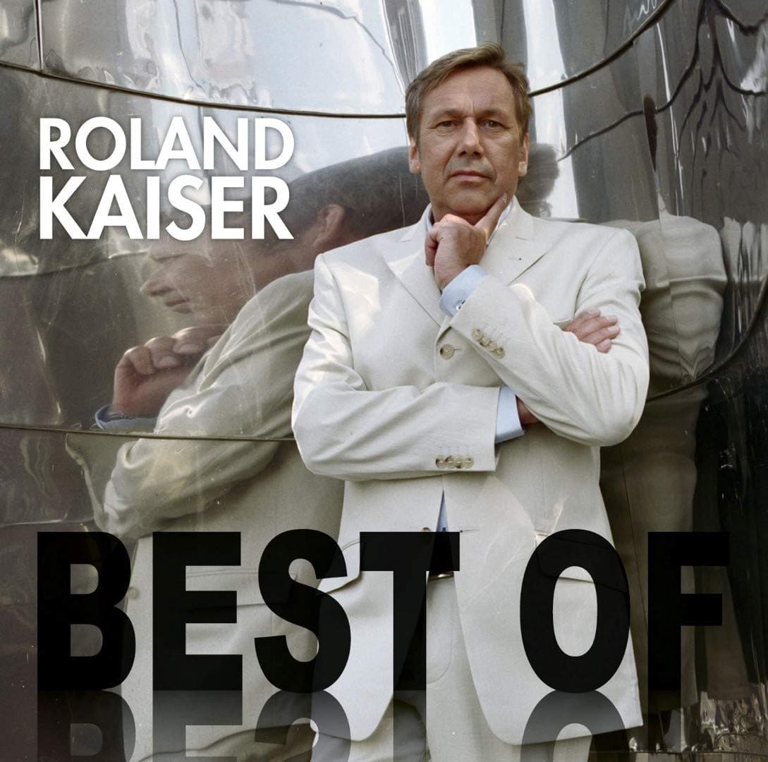 Roland Kaiser - Best Of Roland Kaiser Roland Kaiser - Best Of Roland Kaiser