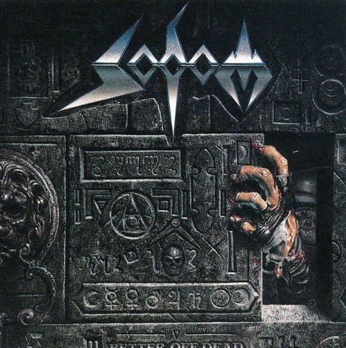 Sodom - Better Off Dead Sodom - Better Off Dead