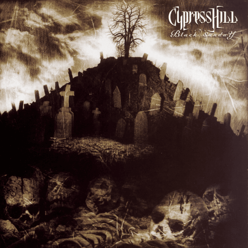 Cypress Hill - Black Sunday Cypress Hill - Black Sunday