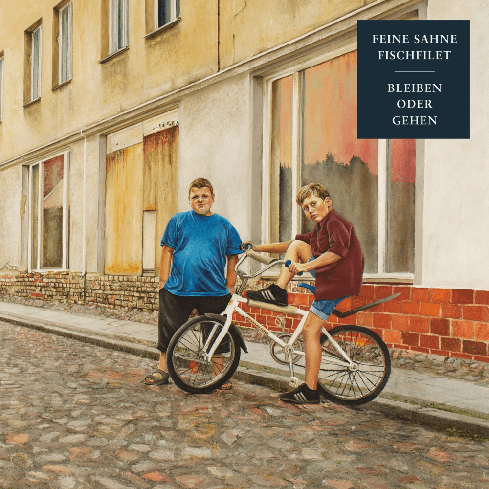 Feine Sahne Fischfilet - Bleiben oder Gehen Feine Sahne Fischfilet - Bleiben oder Gehen