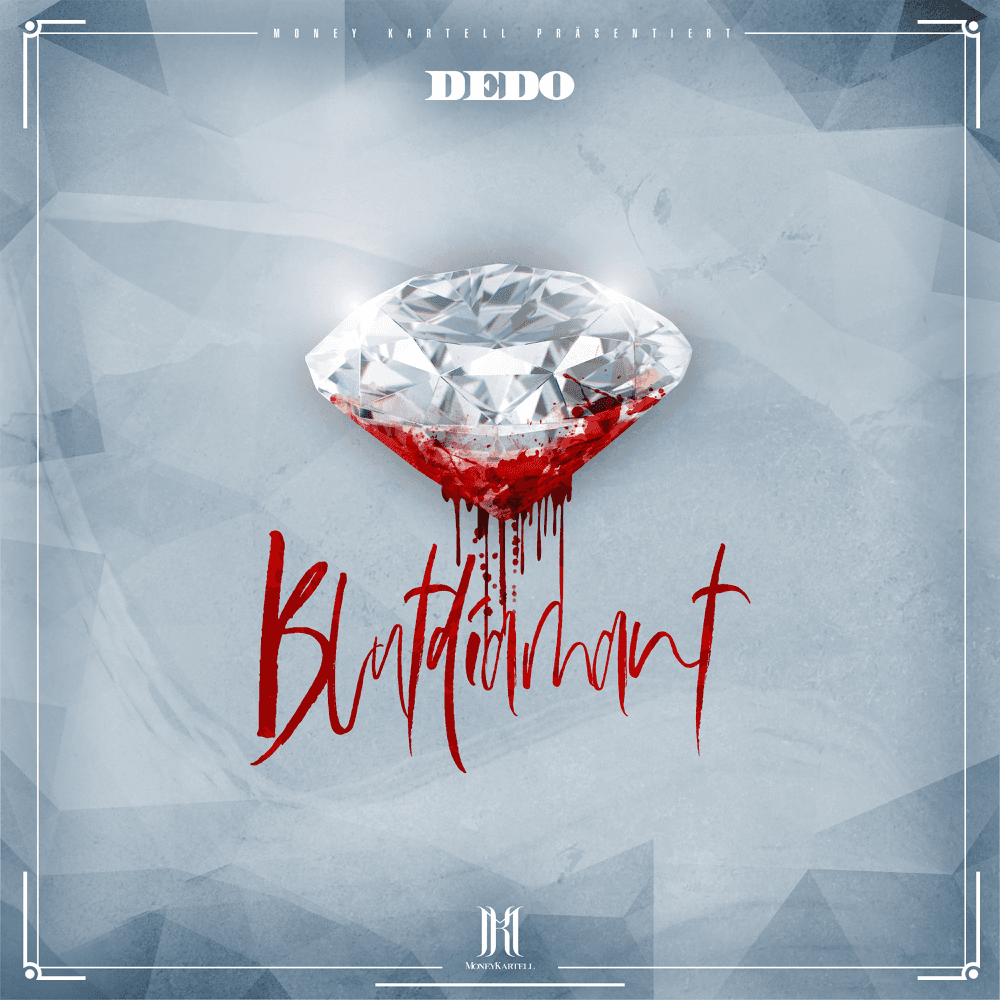 Dedo - Blutdiamant Dedo - Blutdiamant