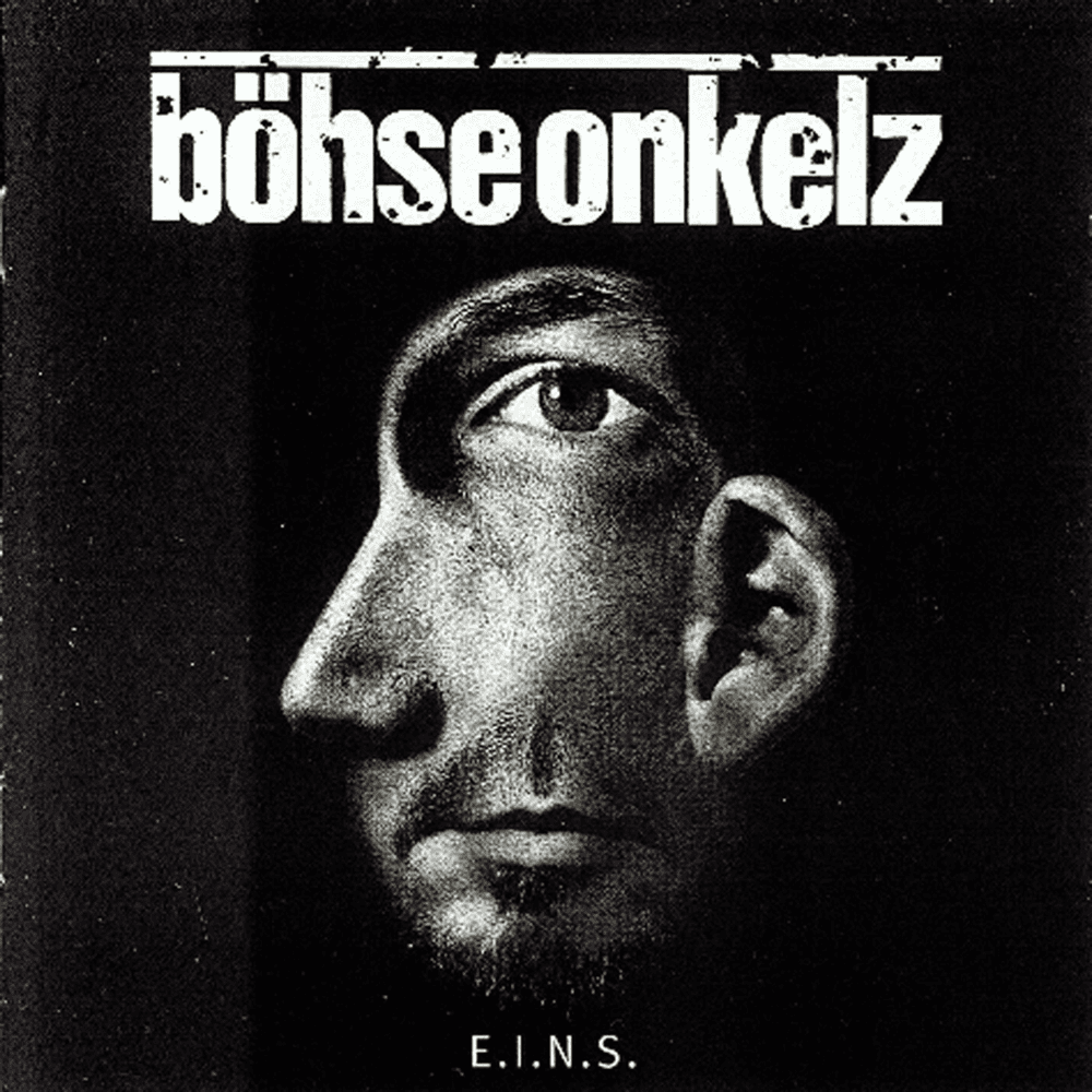 Böhse Onkelz - E.I.N.S. Böhse Onkelz - E.I.N.S.