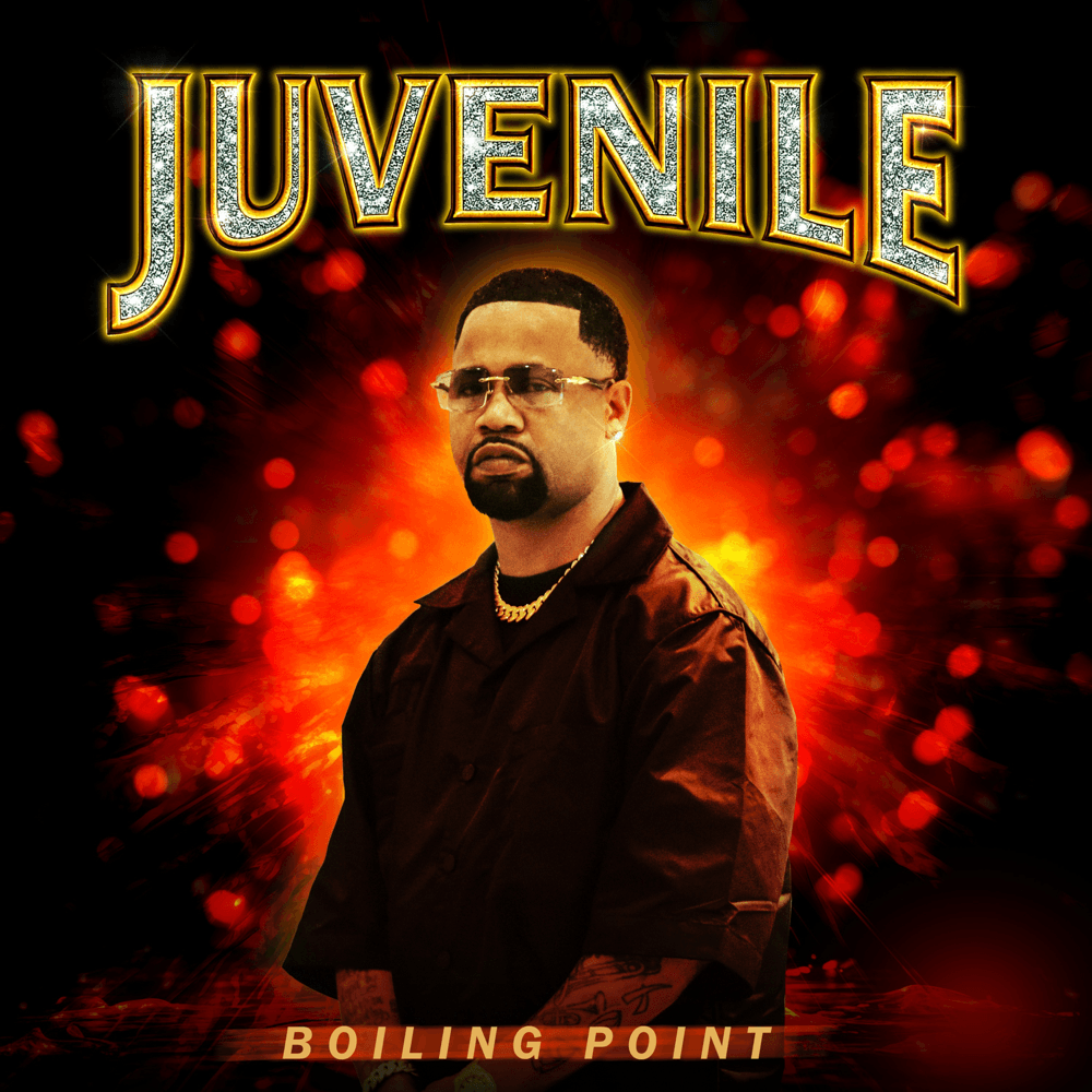 Juvenile - Boiling Point Juvenile - Boiling Point