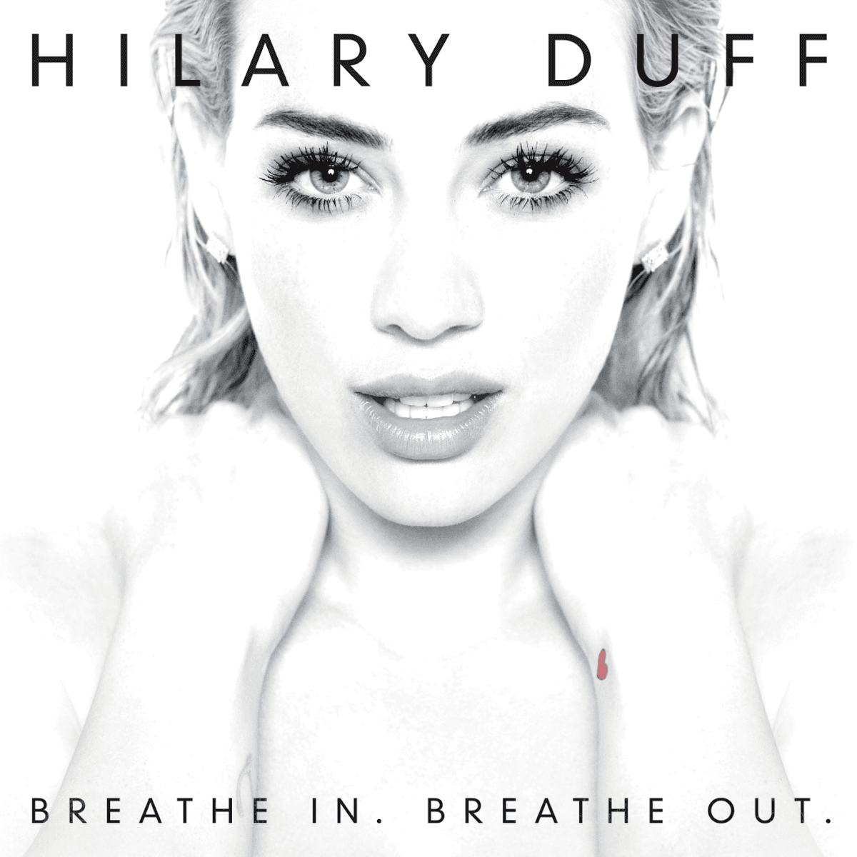 Hilary Duff - Breathe In. Breathe Out. Hilary Duff - Breathe In. Breathe Out.