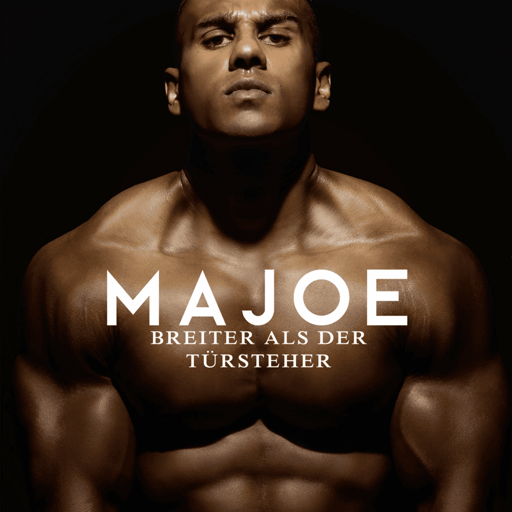 Majoe - Breiter als der Türsteher Majoe - Breiter als der Türsteher
