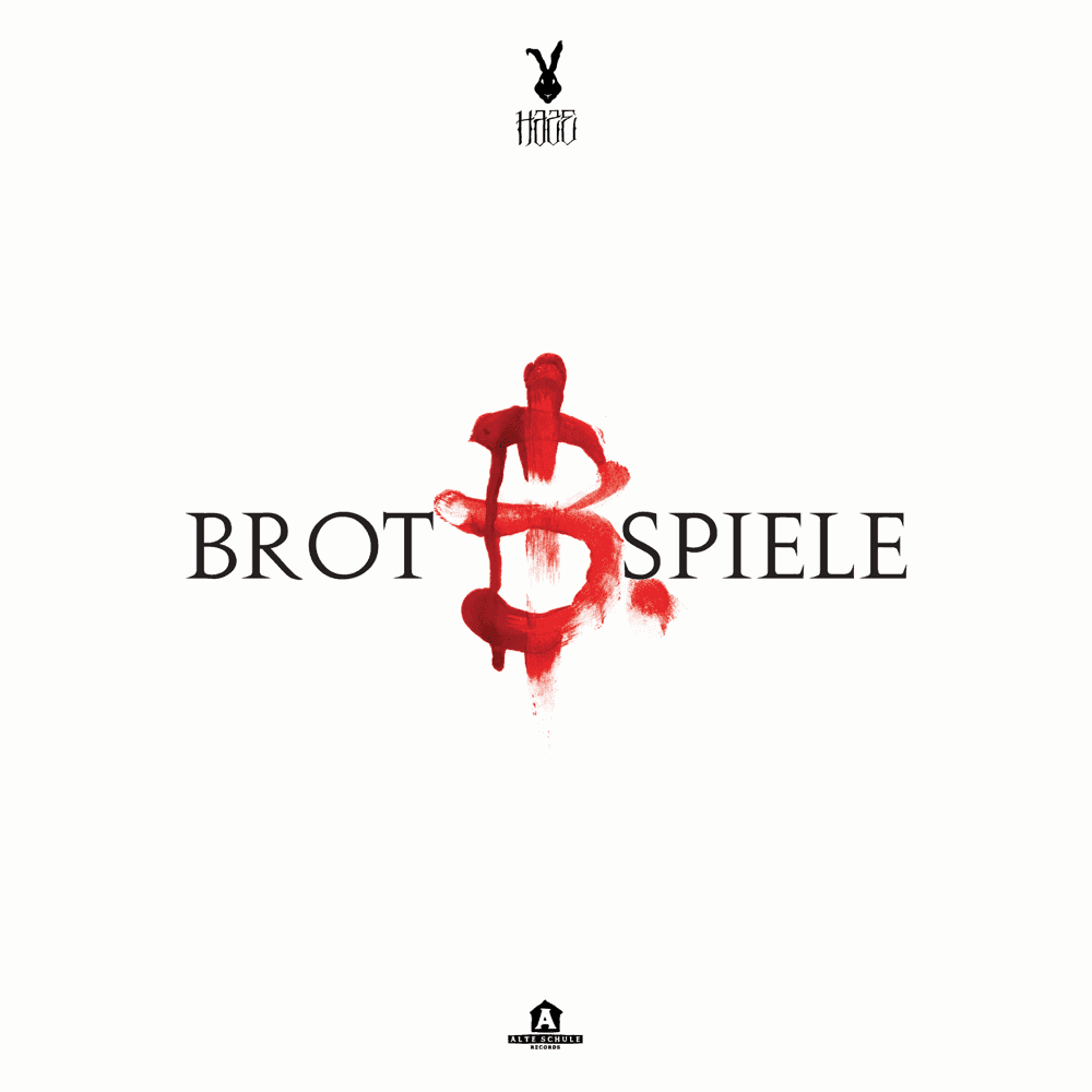 Haze - Brot & Spiele Haze - Brot & Spiele