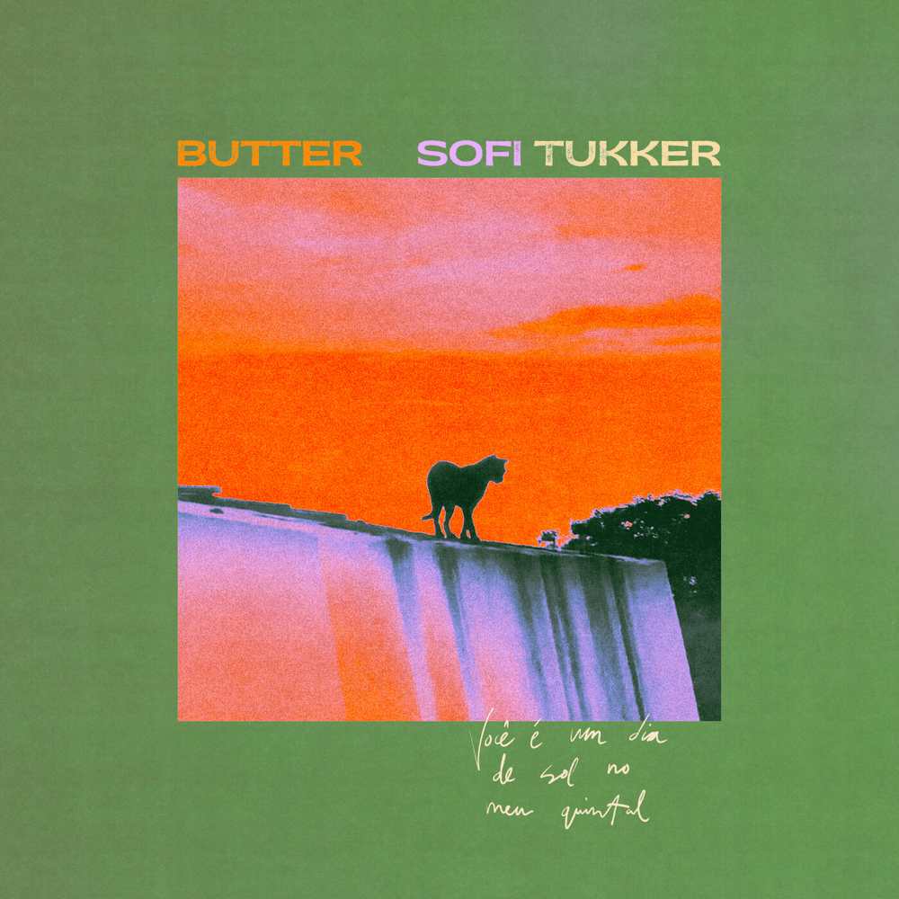 Sofi Tukker - Butter Sofi Tukker - Butter