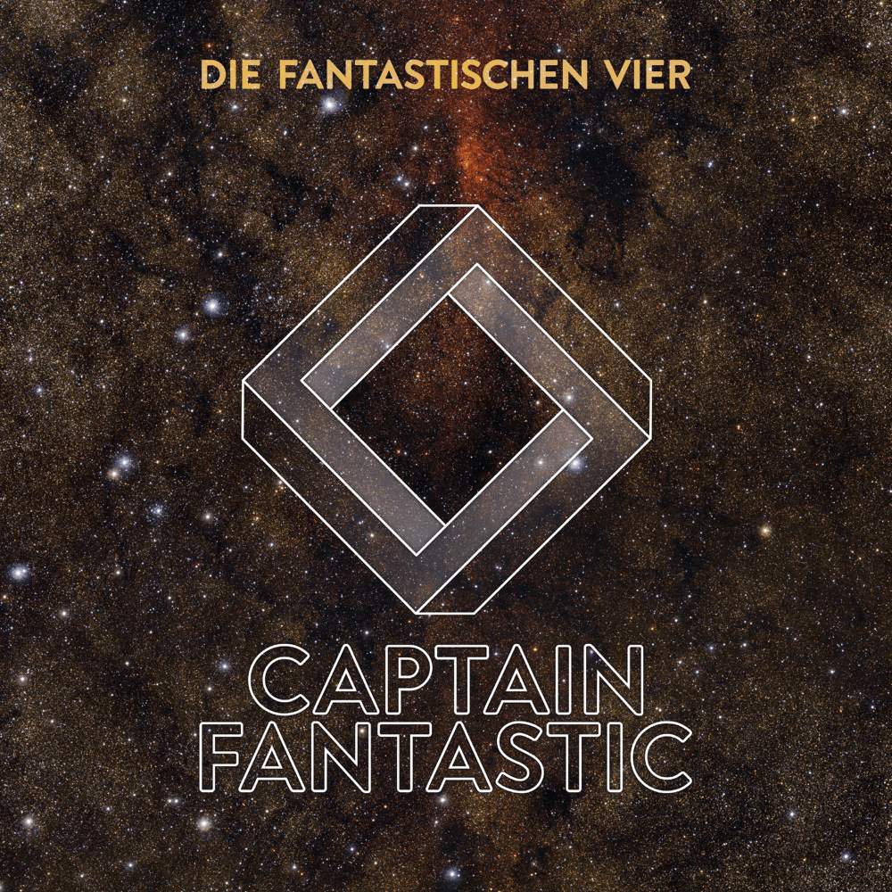 Die Fantastischen Vier - Captain Fantastic Die Fantastischen Vier - Captain Fantastic