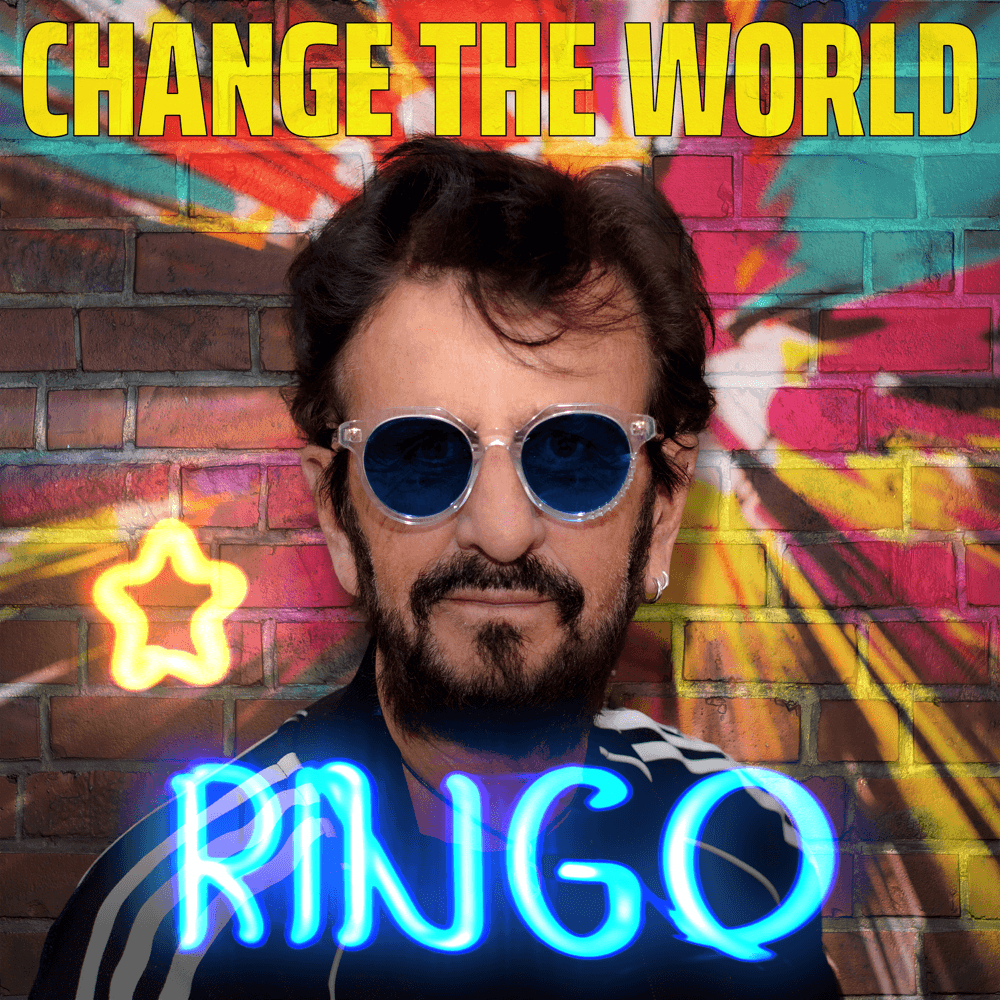 Ringo Starr - Change The World Ringo Starr - Change The World