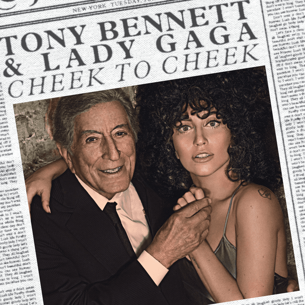 Lady Gaga & Tony Bennett - Cheek To Cheek Lady Gaga & Tony Bennett - Cheek To Cheek