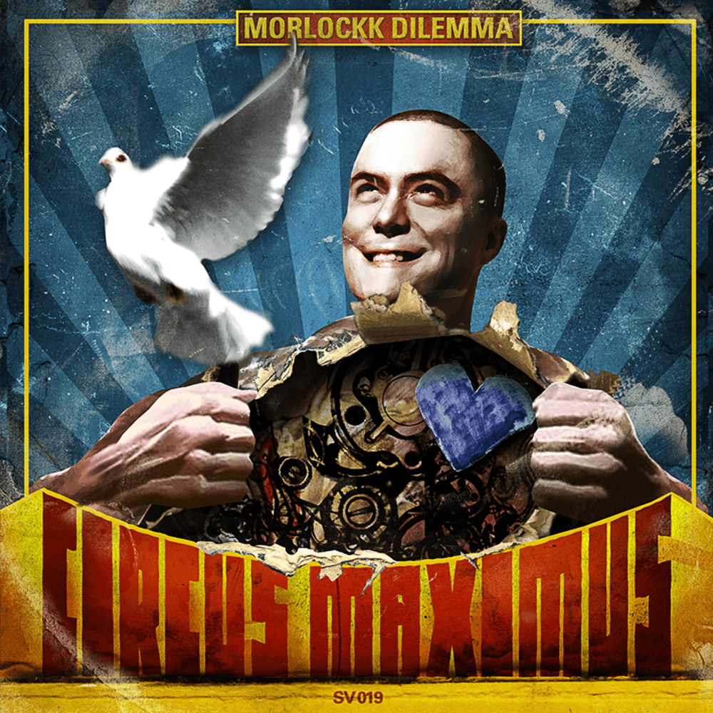 Morlockk Dilemma - Circus Maximus Morlockk Dilemma - Circus Maximus