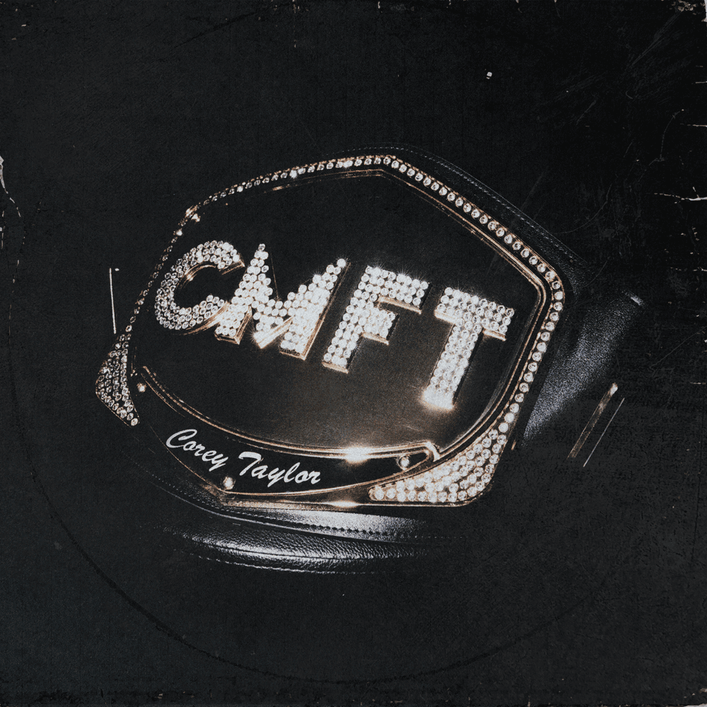 Corey Taylor - CMFT Corey Taylor - CMFT