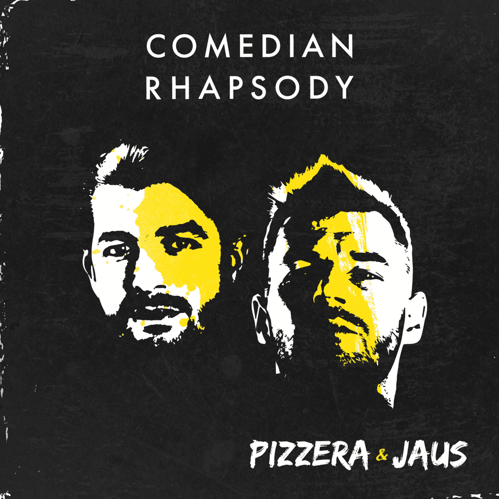 Pizzera & Jaus - Comedian Rhapsody Pizzera & Jaus - Comedian Rhapsody