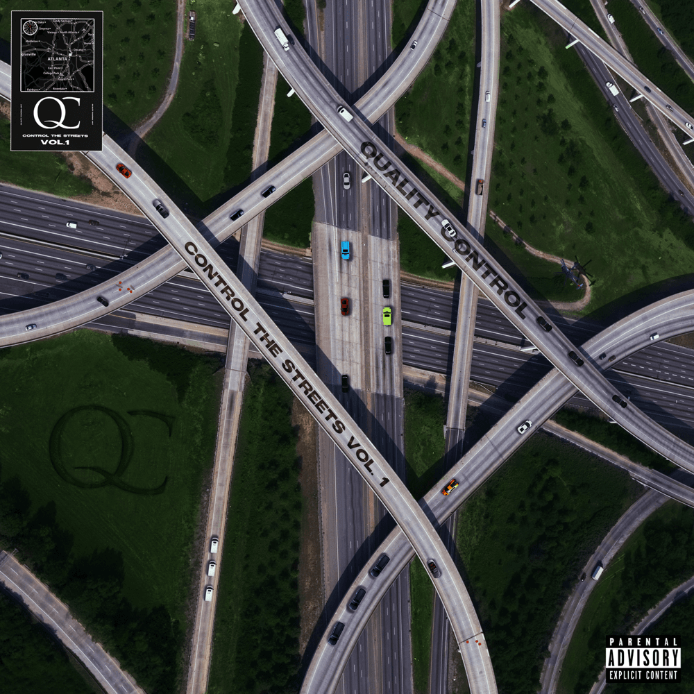Quality Control Music - Control The Streets Volume 1 Quality Control Music - Control The Streets Volume 1