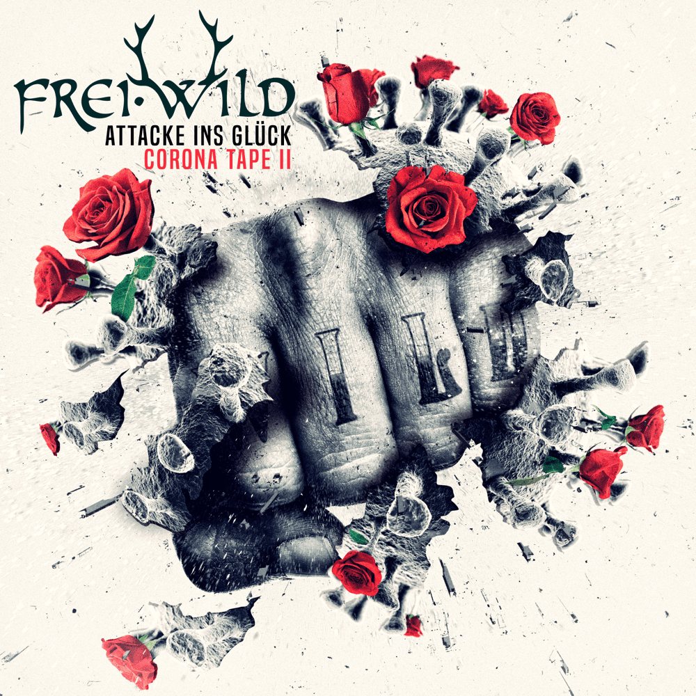 Frei.Wild - Corona Tape II: Attacke ins Glück Frei.Wild - Corona Tape II: Attacke ins Glück