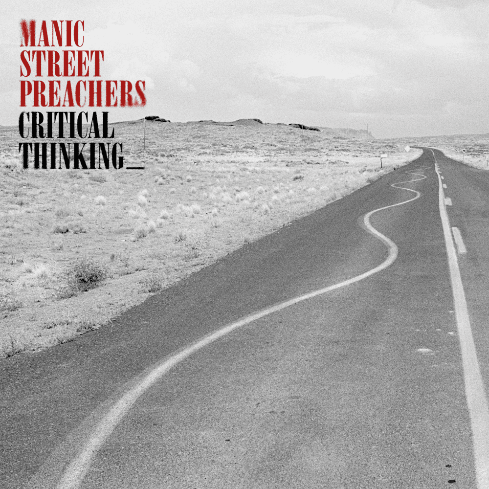 Manic Street Preachers - Critical Thinking Manic Street Preachers - Critical Thinking