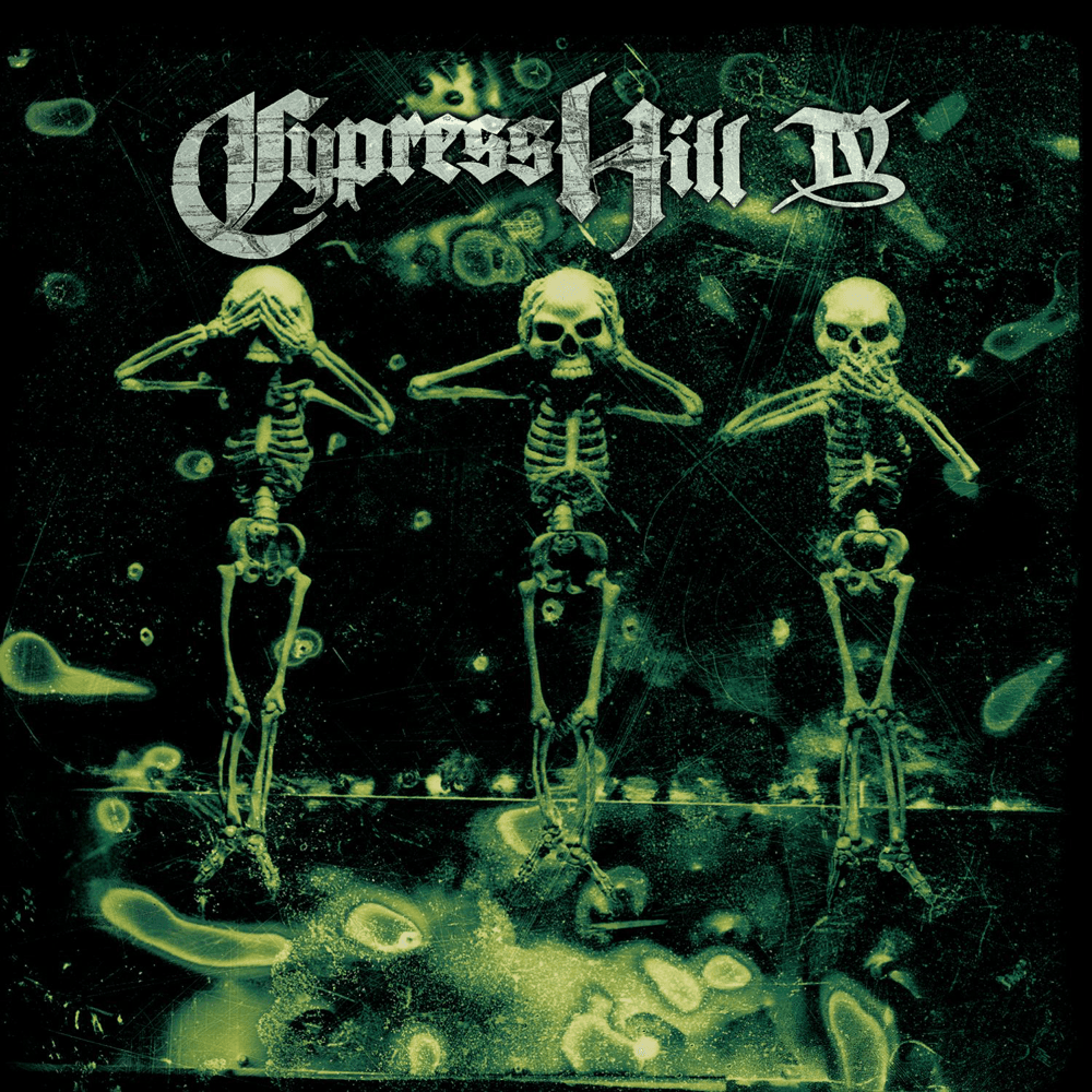Cypress Hill - IV Cypress Hill - IV