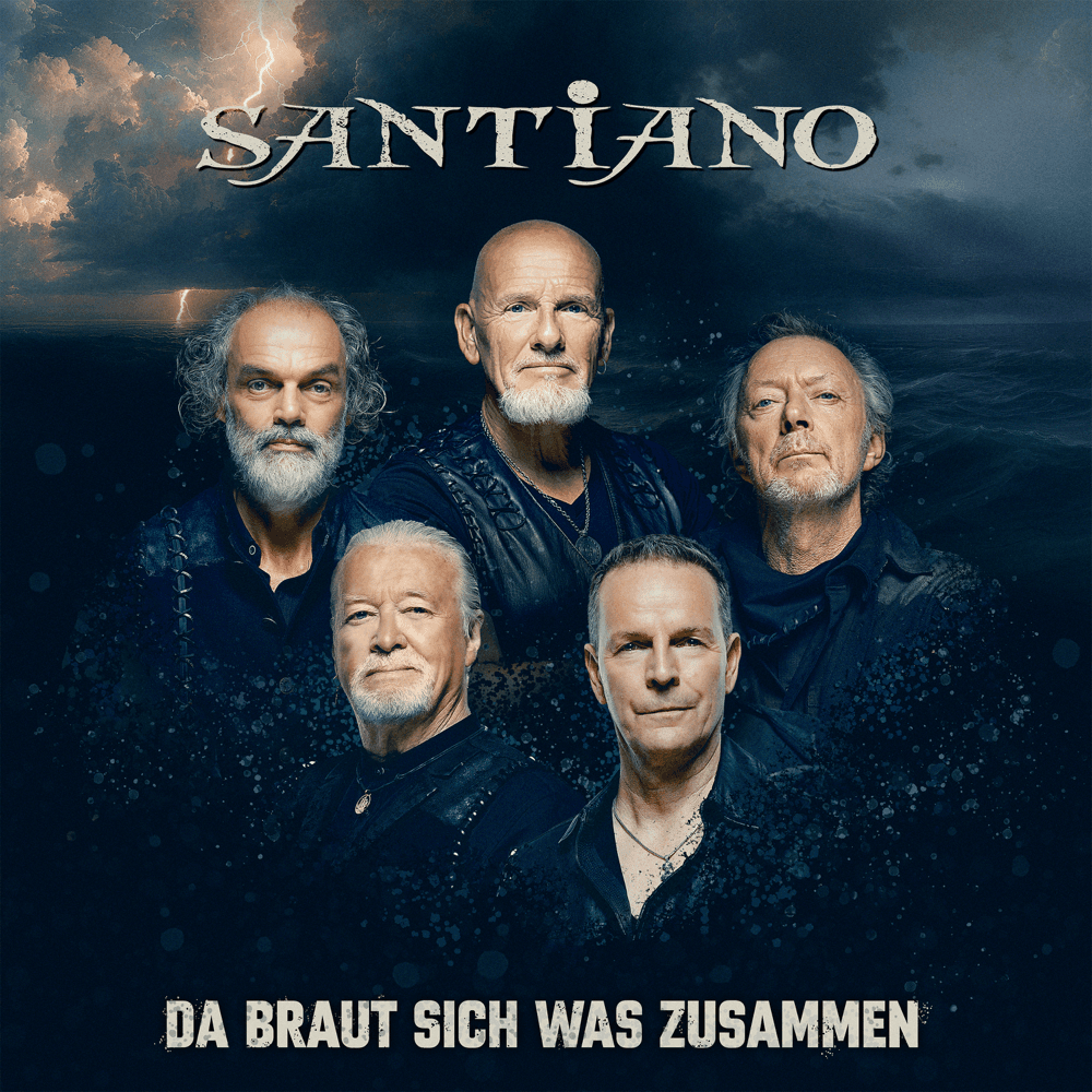 Santiano - Da braut sich was zusammen Santiano - Da braut sich was zusammen