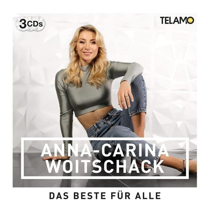 Anna-Carina Woitschack - Das Beste für Alle Anna-Carina Woitschack - Das Beste für Alle