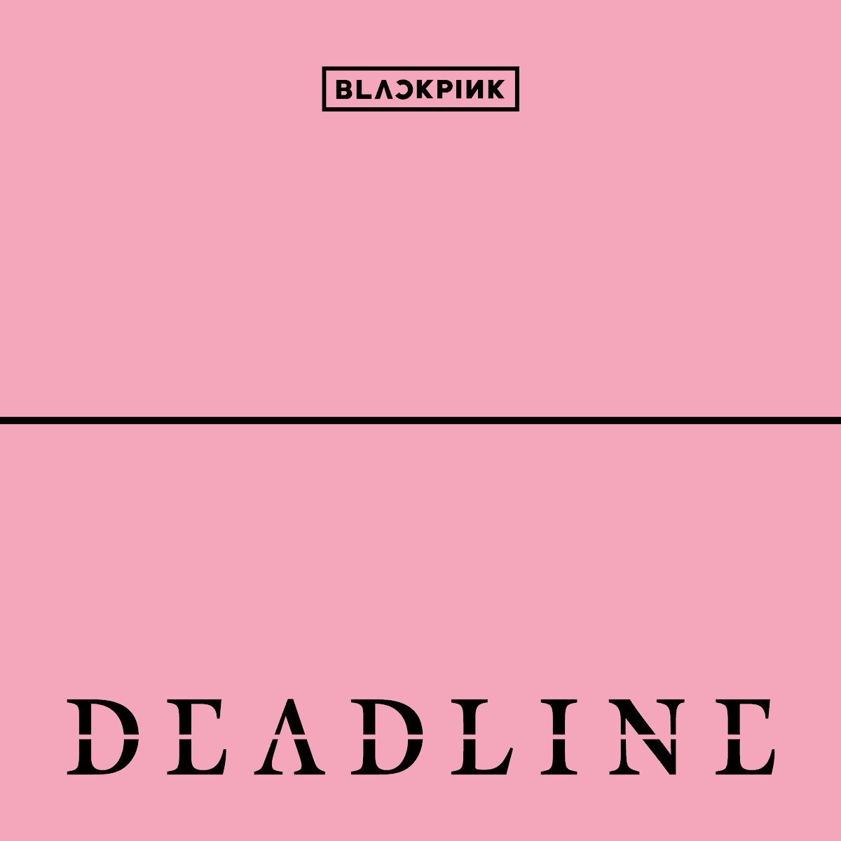 Blackpink - Deadline Blackpink - Deadline