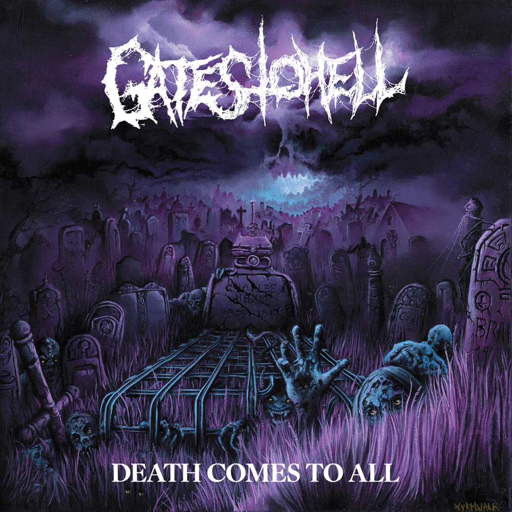 Gates To Hell - Death Comes to All Gates To Hell - Death Comes to All