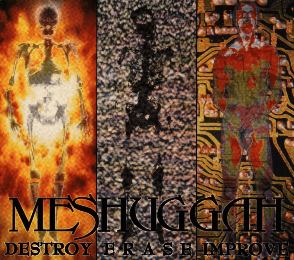 Meshuggah - Destroy Erase Improve Meshuggah - Destroy Erase Improve