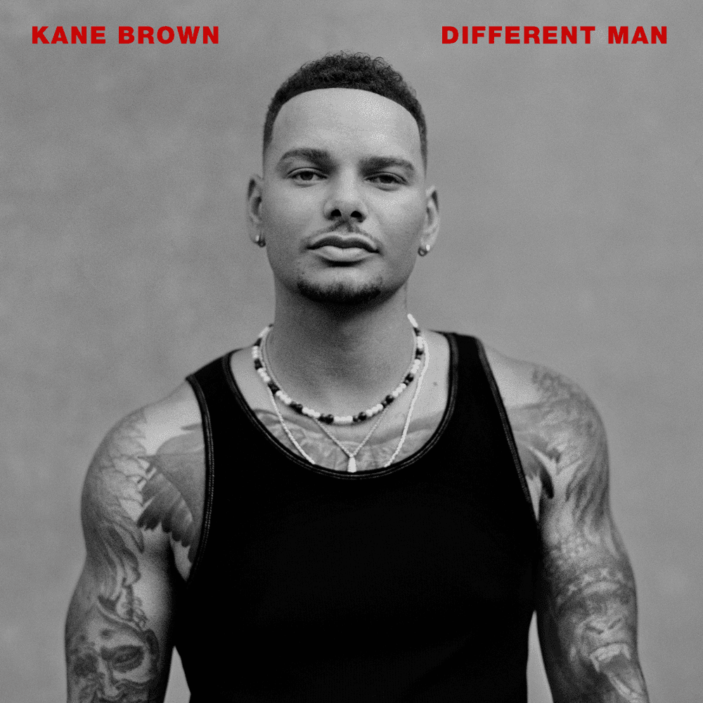 Kane Brown - Different Man Kane Brown - Different Man