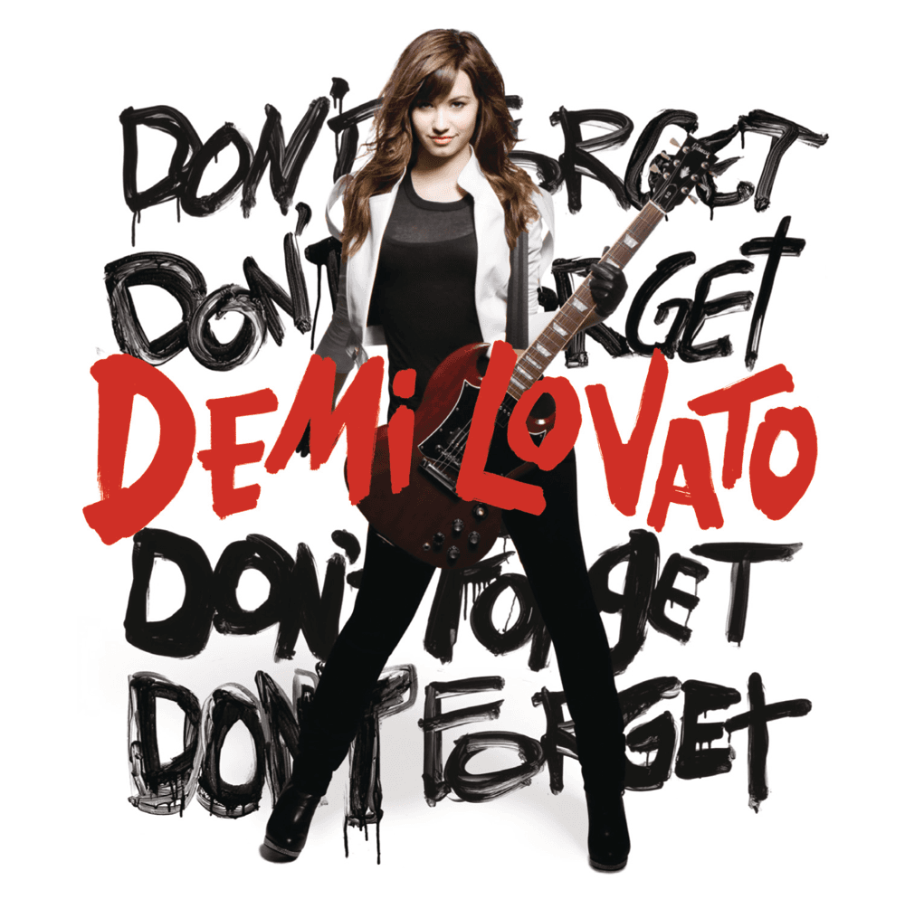 Demi Lovato - Don't Forget Demi Lovato - Don't Forget