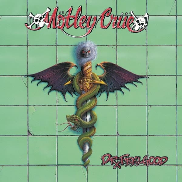 Mötley Crüe - Dr. Feelgood Mötley Crüe - Dr. Feelgood