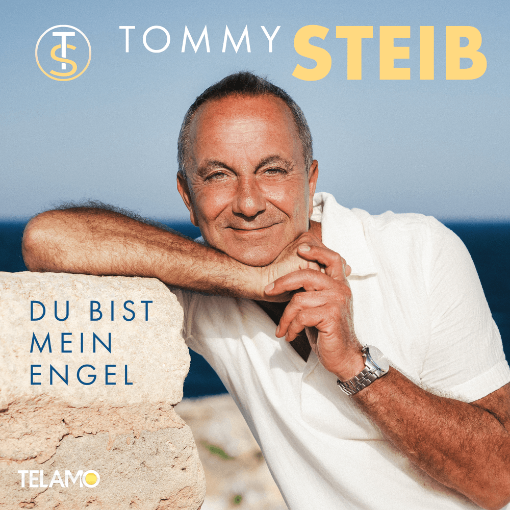Tommy Steib - Du bist mein Engel Tommy Steib - Du bist mein Engel