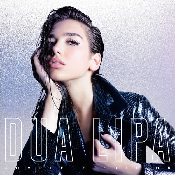 Dua Lipa - Dua Lipa (Complete Edition) Dua Lipa - Dua Lipa (Complete Edition)