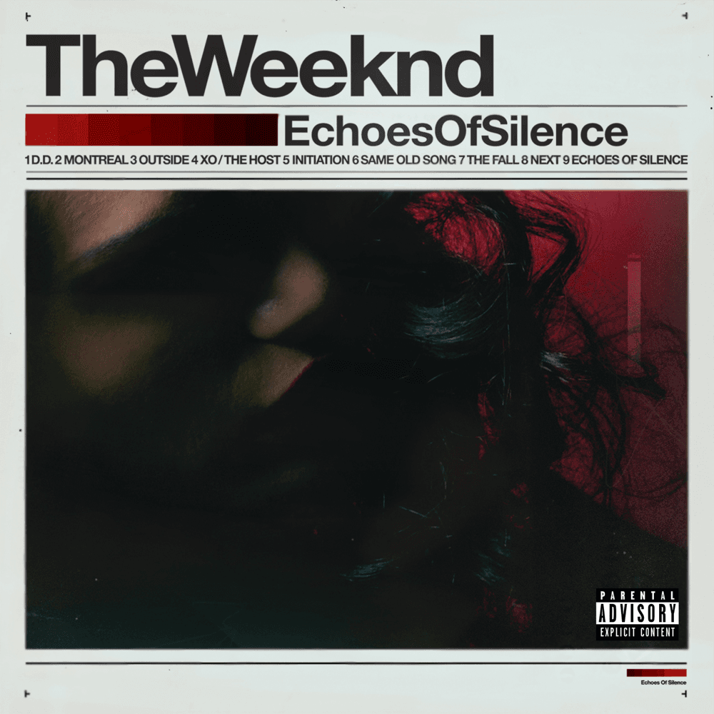 The Weeknd - Echoes Of Silence The Weeknd - Echoes Of Silence