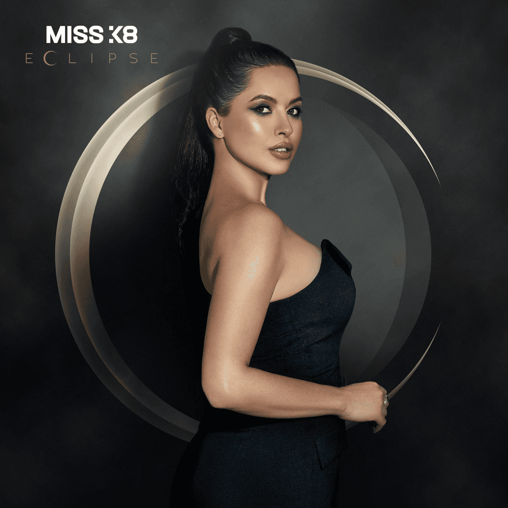 Miss K8 - Eclipse Miss K8 - Eclipse