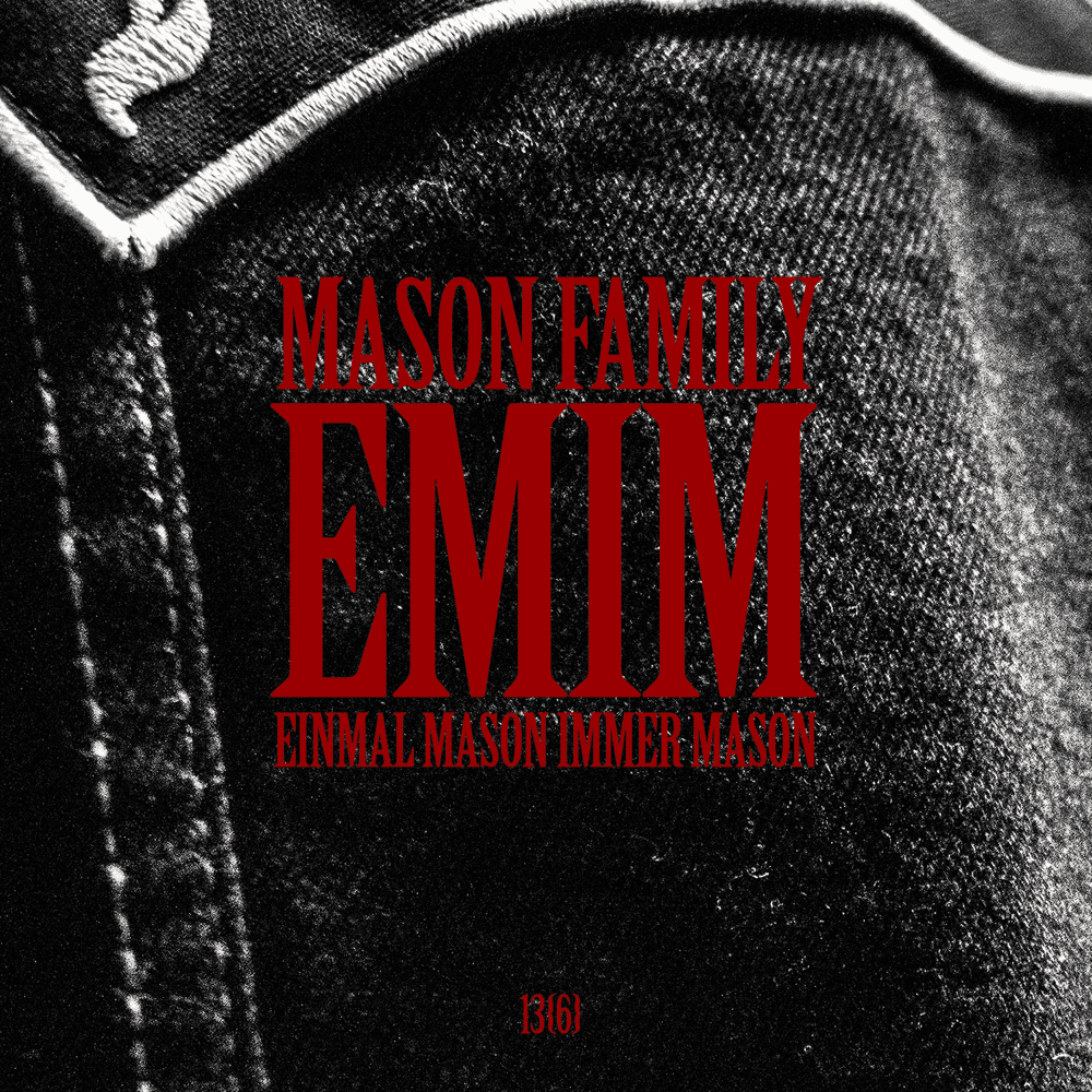 Mason Family - E.M.I.M. Mason Family - E.M.I.M.