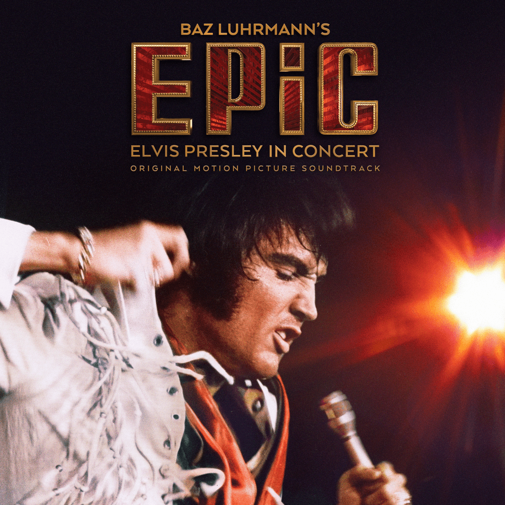 Elvis Presley - EPiC: Elvis Presley in Concert (Soundtrack) Elvis Presley - EPiC: Elvis Presley in Concert (Soundtrack)