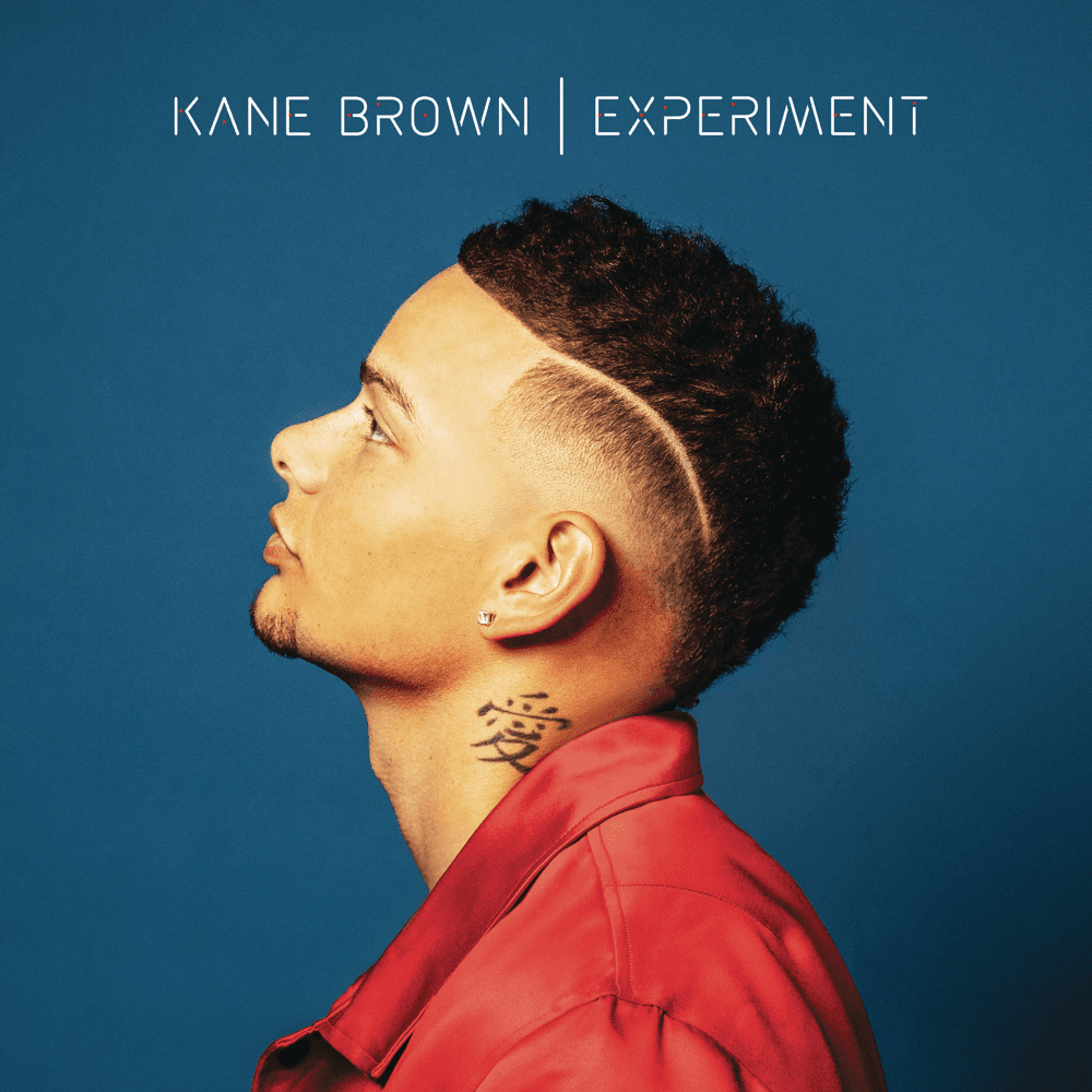 Kane Brown - Experiment Kane Brown - Experiment