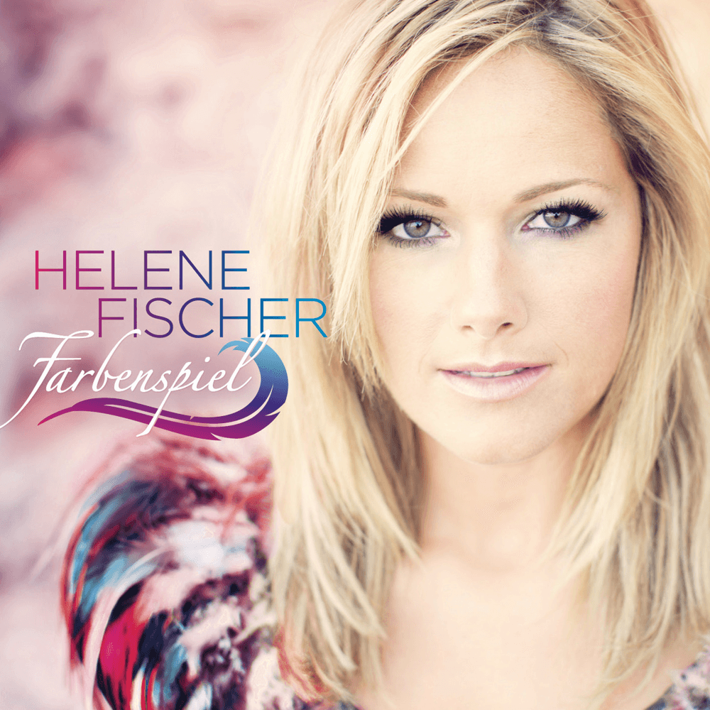 Helene Fischer - Farbenspiel Helene Fischer - Farbenspiel